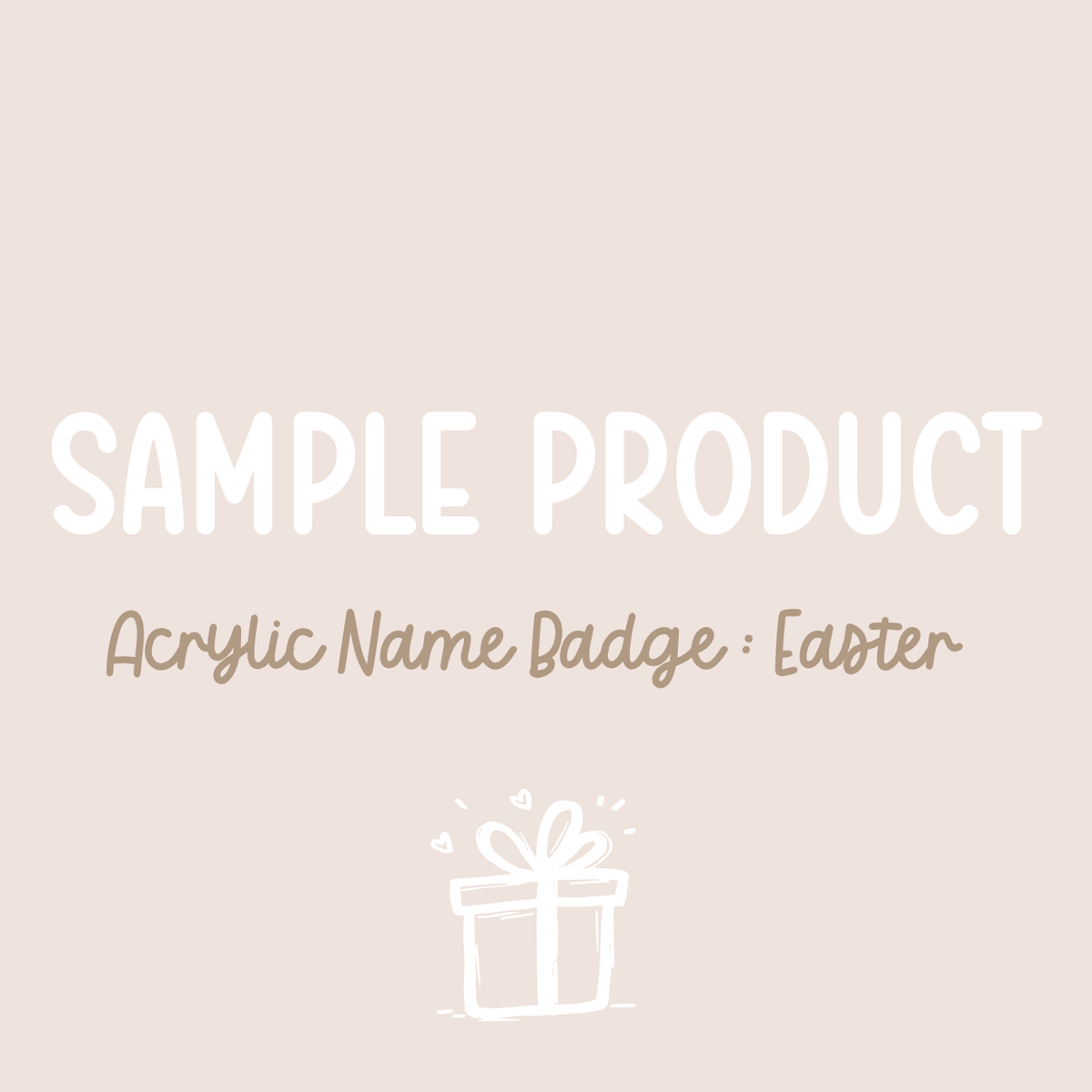 Sample Product : Acrylic Name Badge